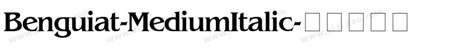 Benguiat-MediumItalic字体转换