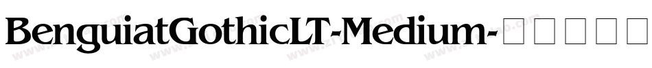 BenguiatGothicLT-Medium字体转换