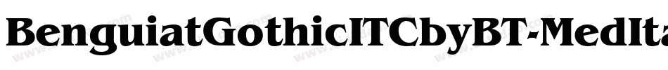 BenguiatGothicITCbyBT-MedItal字体转换