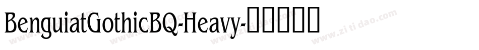 BenguiatGothicBQ-Heavy字体转换