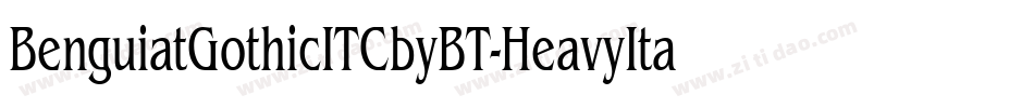 BenguiatGothicITCbyBT-HeavyItal字体转换