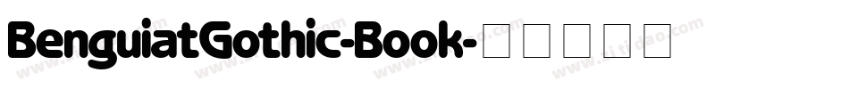 BenguiatGothic-Book字体转换