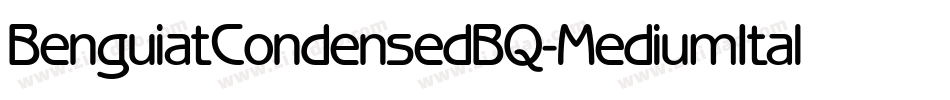 BenguiatCondensedBQ-MediumItalic字体转换
