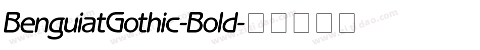 BenguiatGothic-Bold字体转换