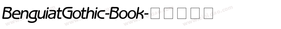 BenguiatGothic-Book字体转换