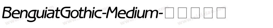 BenguiatGothic-Medium字体转换