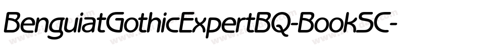 BenguiatGothicExpertBQ-BookSC字体转换