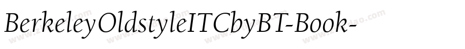 BerkeleyOldstyleITCbyBT-Book字体转换