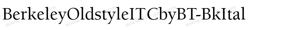 BerkeleyOldstyleITCbyBT-BkItal字体转换
