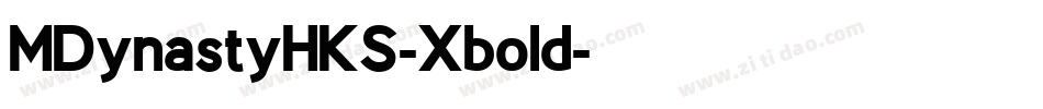MDynastyHKS-Xbold字体转换