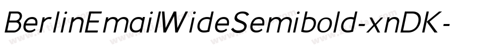 BerlinEmailWideSemibold-xnDK字体转换