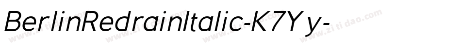 BerlinRedrainItalic-K7Yy字体转换