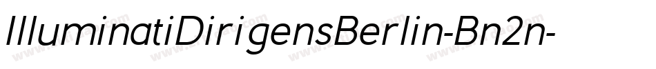 IlluminatiDirigensBerlin-Bn2n字体转换