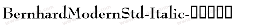 BernhardModernStd-Italic字体转换