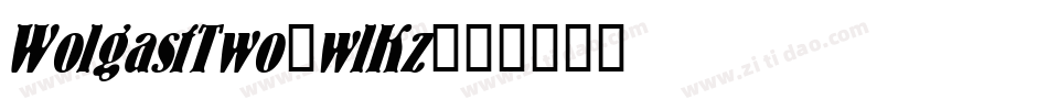 WolgastTwo-wlKz字体转换