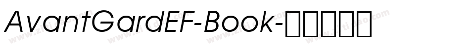 AvantGardEF-Book字体转换