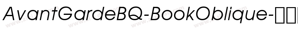 AvantGardeBQ-BookOblique字体转换