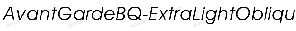 AvantGardeBQ-ExtraLightOblique字体转换