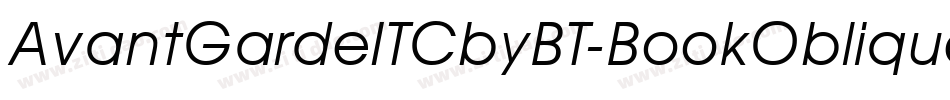 AvantGardeITCbyBT-BookOblique字体转换