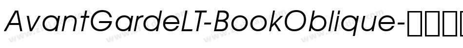 AvantGardeLT-BookOblique字体转换