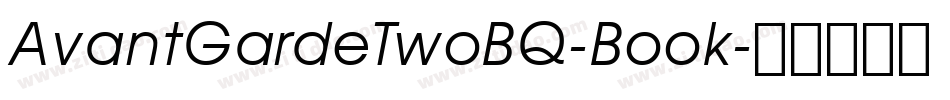 AvantGardeTwoBQ-Book字体转换