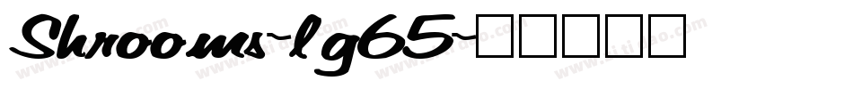 Shrooms-lg65字体转换
