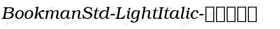 BookmanStd-LightItalic字体转换