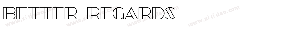 Better_Regards字体转换