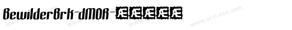 BewilderBrk-dMDR字体转换