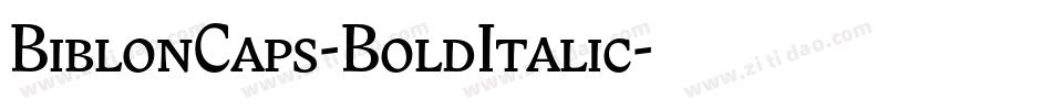 BiblonCaps-BoldItalic字体转换