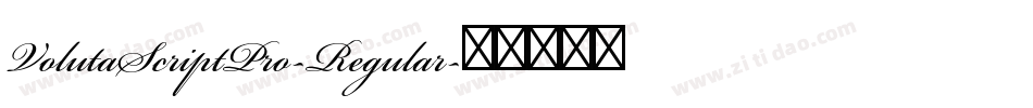 VolutaScriptPro-Regular字体转换