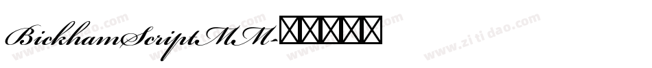BickhamScriptMM字体转换
