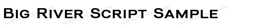 Big-River-Script-Sample字体转换