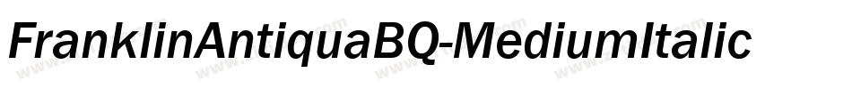 FranklinAntiquaBQ-MediumItalic字体转换