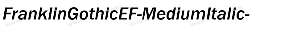 FranklinGothicEF-MediumItalic字体转换