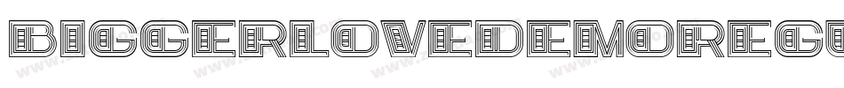 BiggerLoveDemoRegular-r9vB字体转换