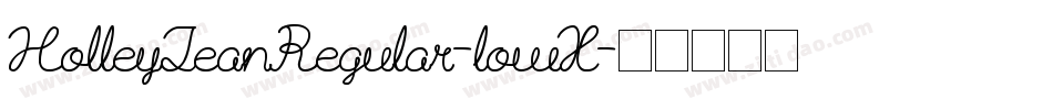 HolleyJeanRegular-lowX字体转换