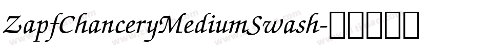 ZapfChanceryMediumSwash字体转换