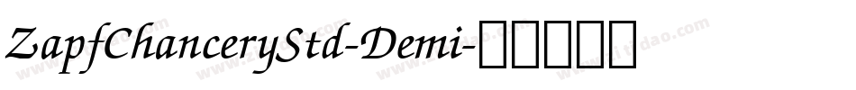 ZapfChanceryStd-Demi字体转换