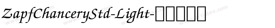 ZapfChanceryStd-Light字体转换