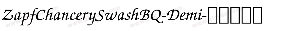 ZapfChancerySwashBQ-Demi字体转换