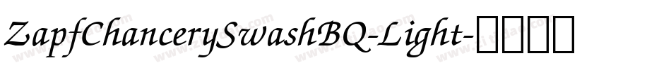 ZapfChancerySwashBQ-Light字体转换