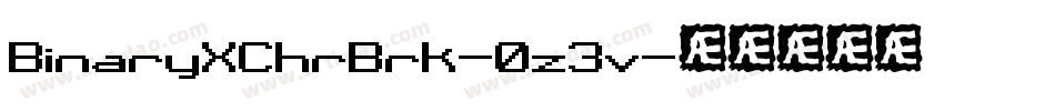 BinaryXChrBrk-0z3v字体转换