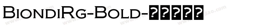 BiondiRg-Bold字体转换