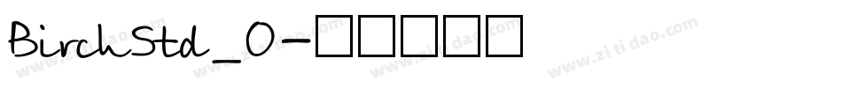 BirchStd_0字体转换