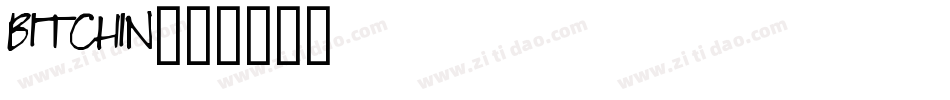 BITCHIN字体转换