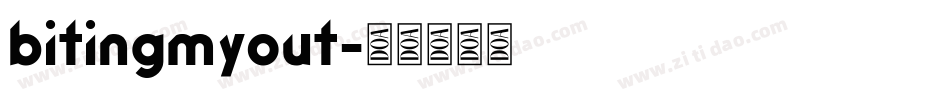 bitingmyout字体转换