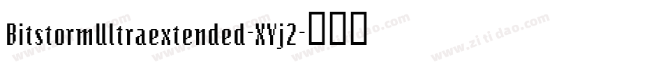 BitstormUltraextended-XYj2字体转换