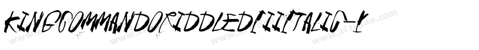 KingCommandoRiddledIiiItalic-yMK2字体转换