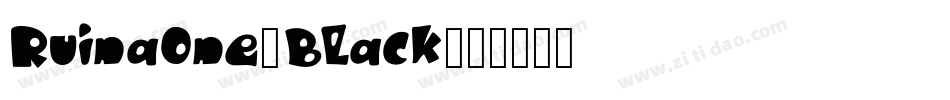 RuinaOne-Black字体转换